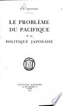 Le problème du Pacifique et la politique japonaise