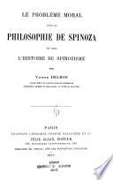Le problème moral dans la philosophie de Spinoza et dans l'histoire du spinozisme