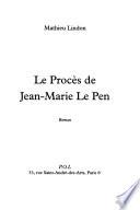Le procès de Jean-Marie Le Pen