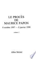 Le procès de Maurice Papon: 8 octobre 1997-8 janvier 1998