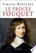 Le Procès Fouquet