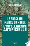 Le prochain maître du monde