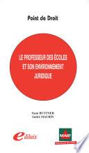 Le professeur des écoles et son environnement juridique