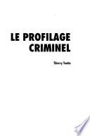 Le profilage criminel
