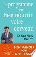 Le Programme pour bien nourrir votre cerveau