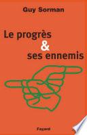 Le Progrès et ses ennemis