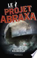 Le projet Abraxa