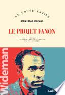 Le projet Fanon