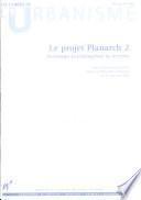 Le projet Planarch 2