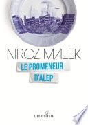 Le promeneur d'Alep