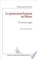 Le protectorat français au Maroc