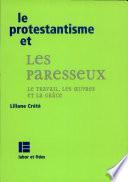 Le protestantisme et les paresseux
