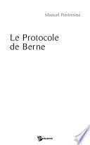 Le Protocole de Berne