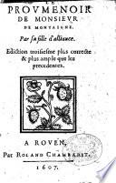 Le Proumenoir de Monsieur de Montaigne par sa fille d'alliance M. Le J. de G. . MS. notes