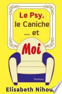 Le Psy, le Caniche... et Moi