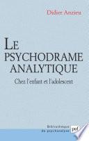Le psychodrame analytique chez l'enfant et l'adolescent