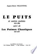 Le puits et autres poésies, 1932-1960