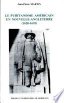Le Puritanisme américain en Nouvelle-Angleterre