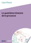 Le quatrième trimestre de la grossesse - 1001BB n°157