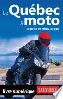Le Québec à moto
