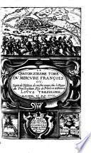 LE QVATORZIESME TOME DV MERCVRE FRANÇOIS OV, Suitte de l'Histoire de nostre temps, sous le Regne du Tres-Chrestien Roy de France et de Nauarre LOVYS TREZIESME