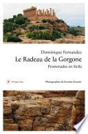 Le radeau de la Gorgone. Promenades en Sicile