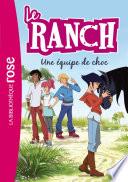 Le Ranch 05 - Une équipe de choc