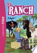 Le Ranch 31 - Adopté !