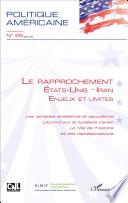 Le rapprochement Etats-Unis - Iran