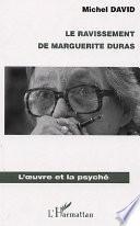 Le ravissement de Marguerite Duras
