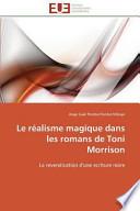Le réalisme magique dans les romans de Toni Morrison