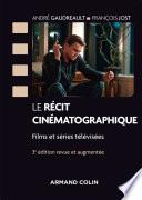 Le récit cinématographique - 3e éd.