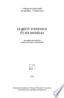 Le récit d'enfance et ses modèles