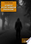 Le récit d'une terreur passagère