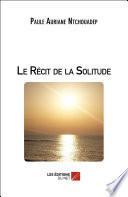 Le Récit de la Solitude