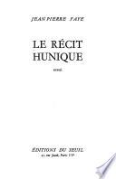 Le Récit hunique, essai