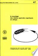 Le Recyclage des résidus agricoles organiques en afrique
