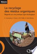 Le recyclage des résidus organiques