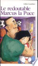 Le redoutable Marcus la puce