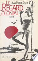 Le regard colonial