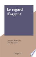 Le regard d'argent