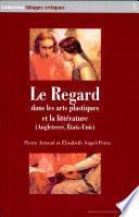 Le regard dans les arts plastiques et la littérature