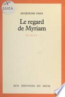 Le regard de Myriam