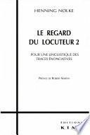 LE REGARD DU LOCUTEUR 2