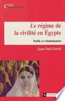 Le régime de la civilité en Égypte