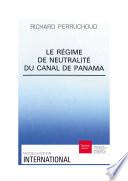 Le régime de neutralité du canal de Panama