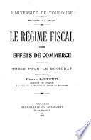 Le regime fiscal des effets de commerce
