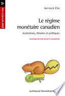 Le régime monétaire canadien
