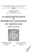 Le réglementation des métiers en Languedoc au Moyen Age