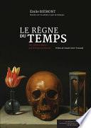 Le règne du temps